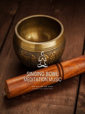Singing Bowl Meditation Music - Audiobook